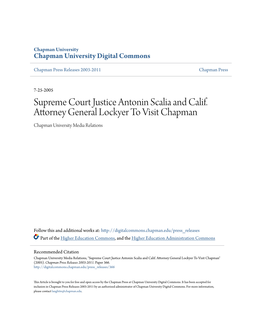 Supreme Court Justice Antonin Scalia and Calif. Attorney General Lockyer to Visit Chapman Chapman University Media Relations