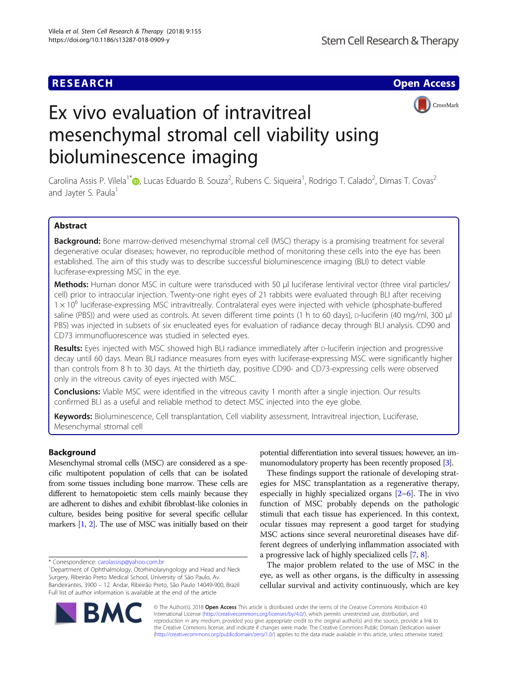 Ex Vivo Evaluation of Intravitreal Mesenchymal Stromal Cell Viability Using Bioluminescence Imaging Carolina Assis P