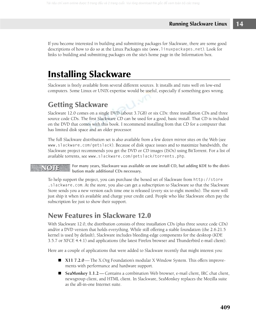 Installing Slackware Slackware Is Freely Available from Several Different Sources