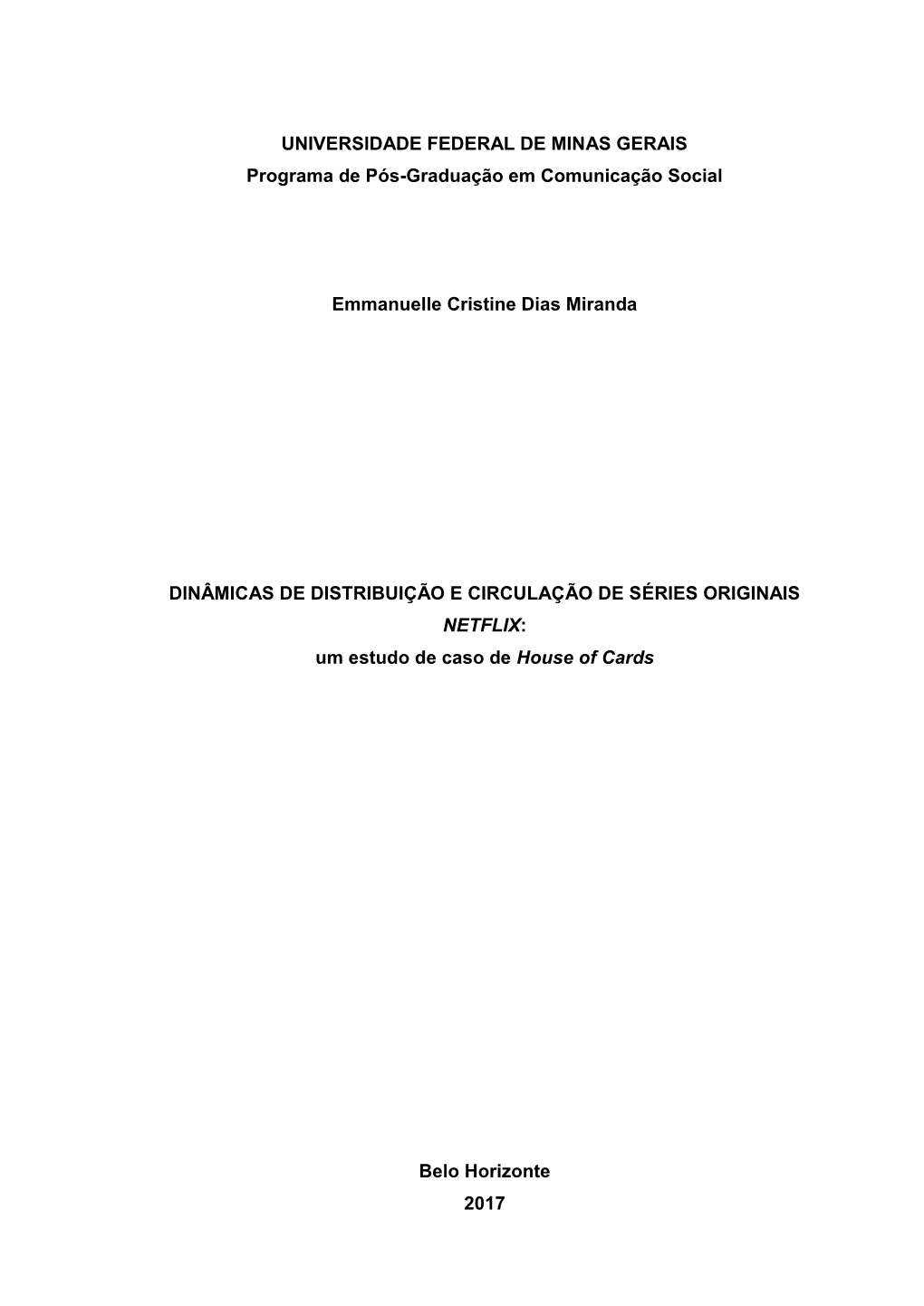 UNIVERSIDADE FEDERAL DE MINAS GERAIS Programa De Pós-Graduação Em Comunicação Social