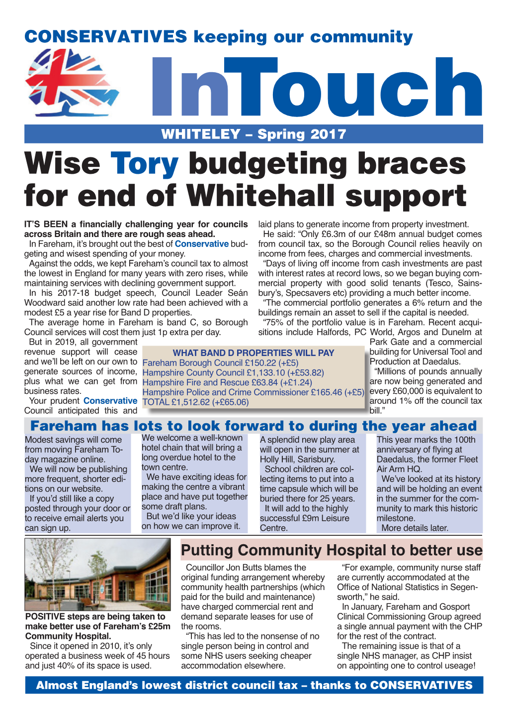 Wise Tory Budgeting Braces for End of Whitehall Support IT’S BEEN a Financially Challenging Year for Councils Laid Plans to Generate Income from Property Investment