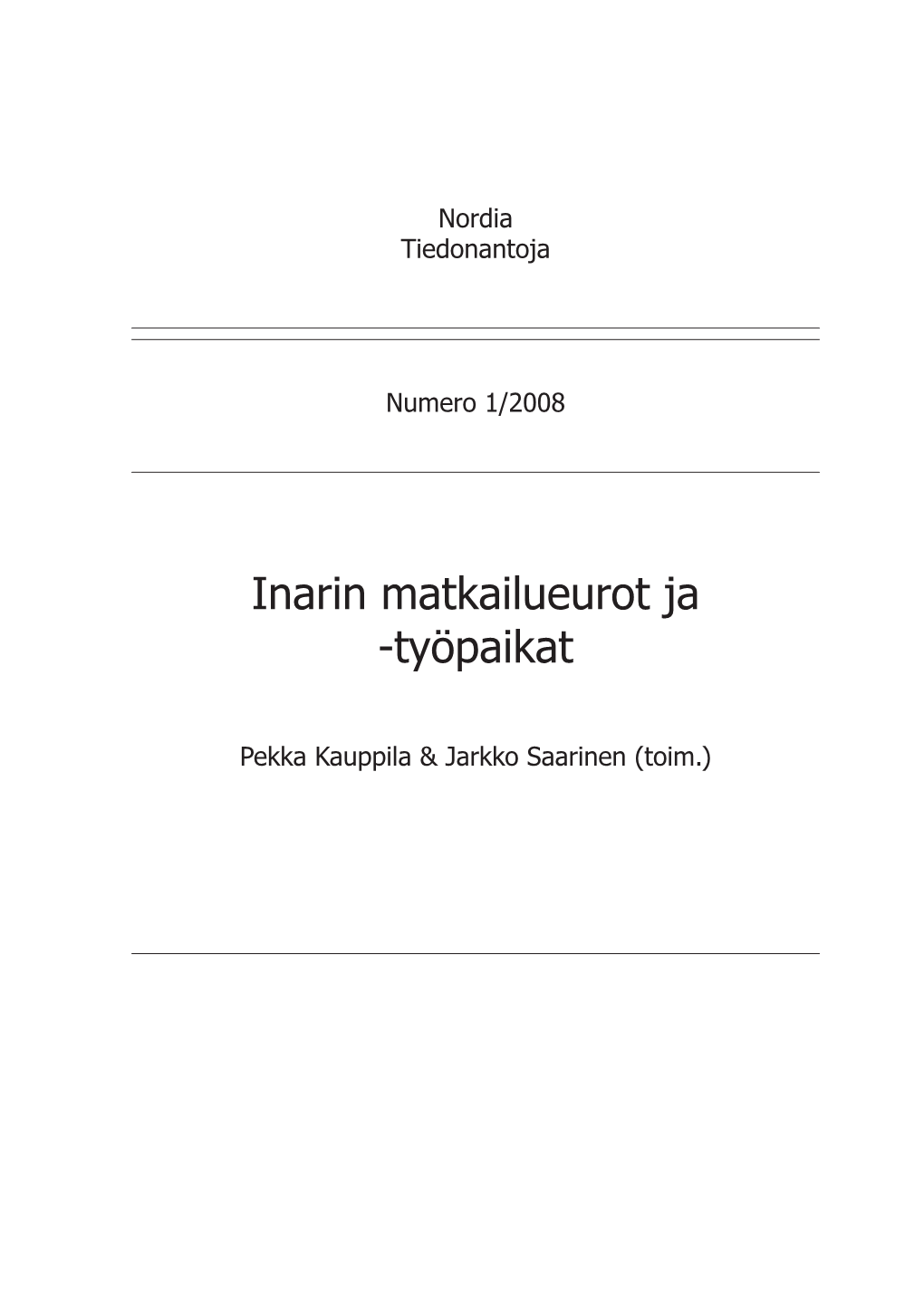 Inarin Matkailueurot Ja -Työpaikat