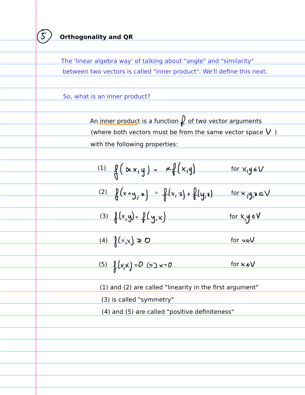 Orthogonality and QR the 'Linear Algebra Way' of Talking About 