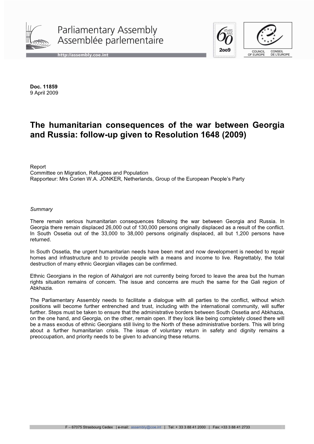 The Humanitarian Consequences of the War Between Georgia and Russia: Follow-Up Given to Resolution 1648 (2009)