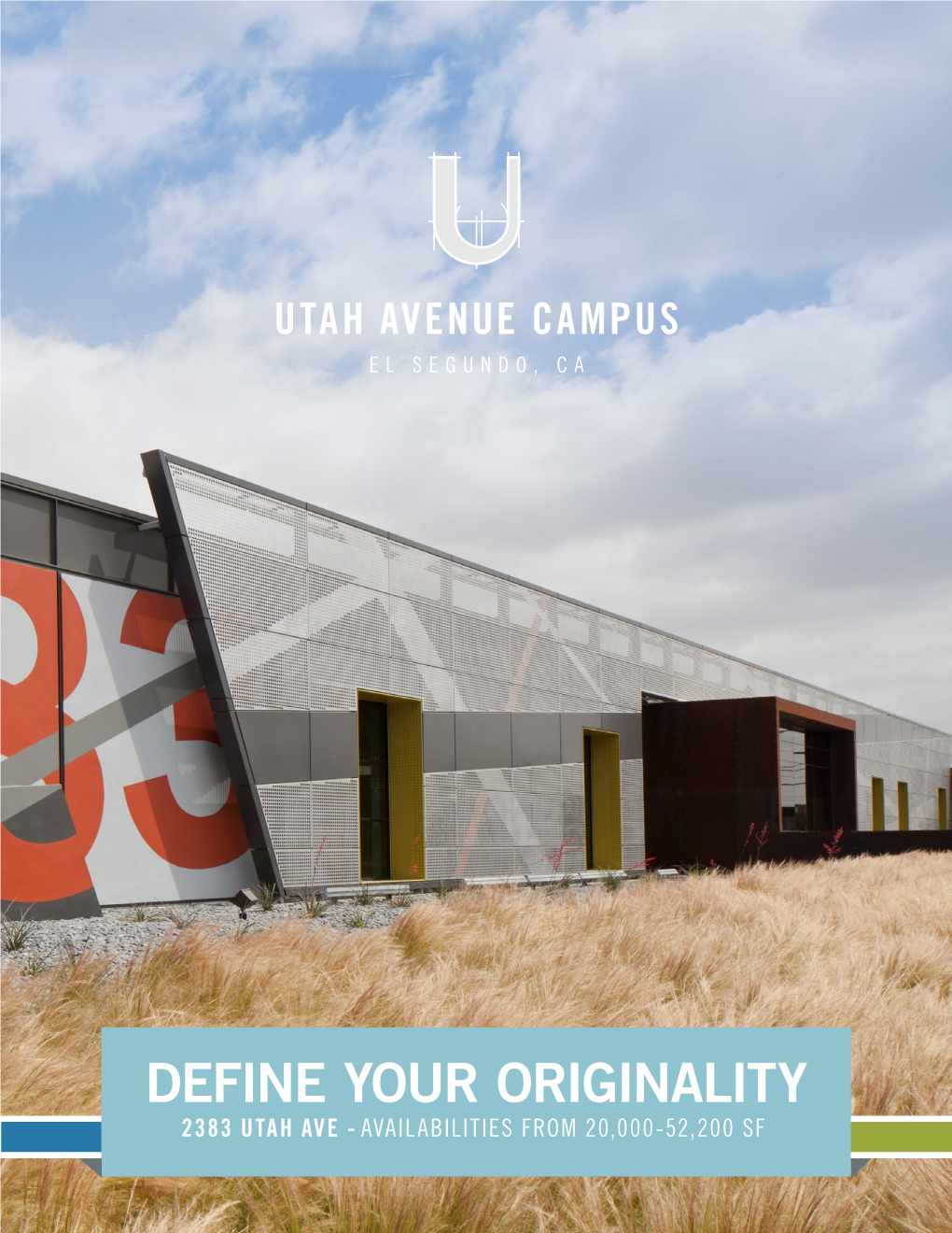Define Your Originality 2383 Utah Ave - Availabilities from 20,000-52,200 Sf
