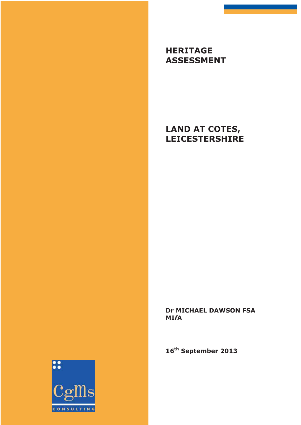 Heritage Assessment Land at Cotes, Leicestershire