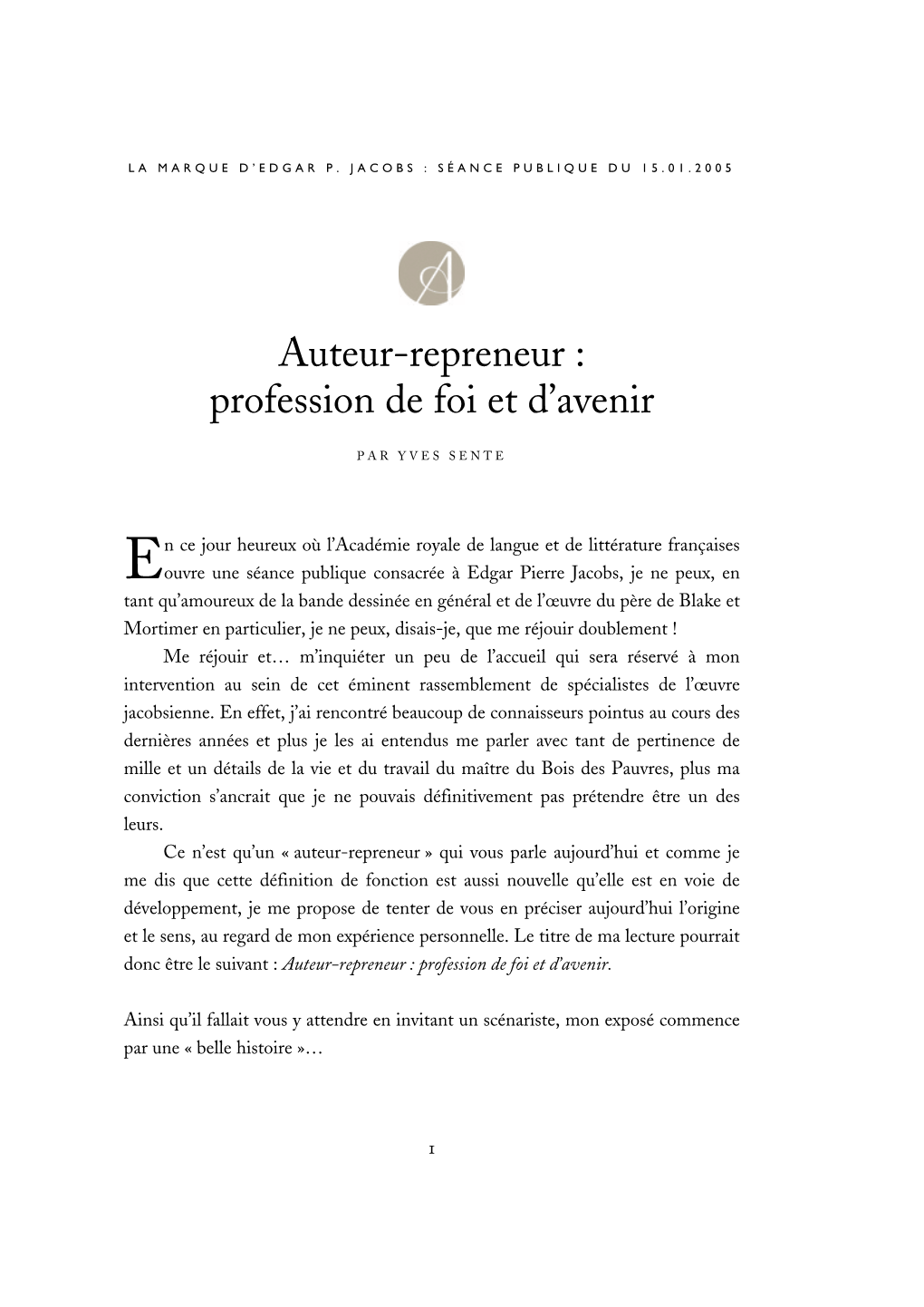 Auteur-Repreneur : Profession De Foi Et D’Avenir