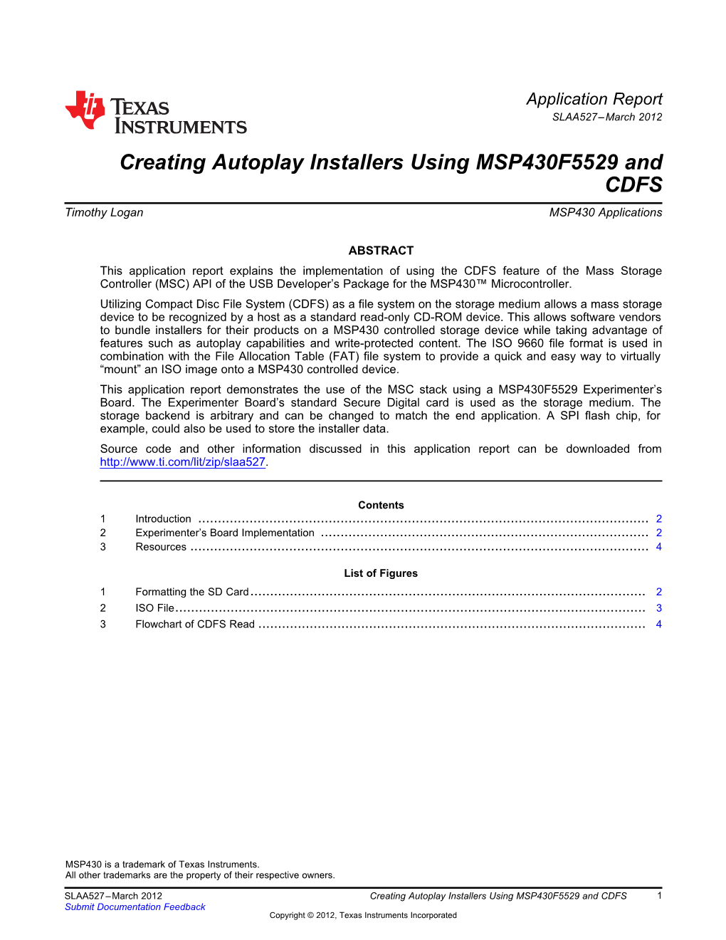 Creating Autoplay Installers Using MSP430F5529 and CDFS Timothy Logan