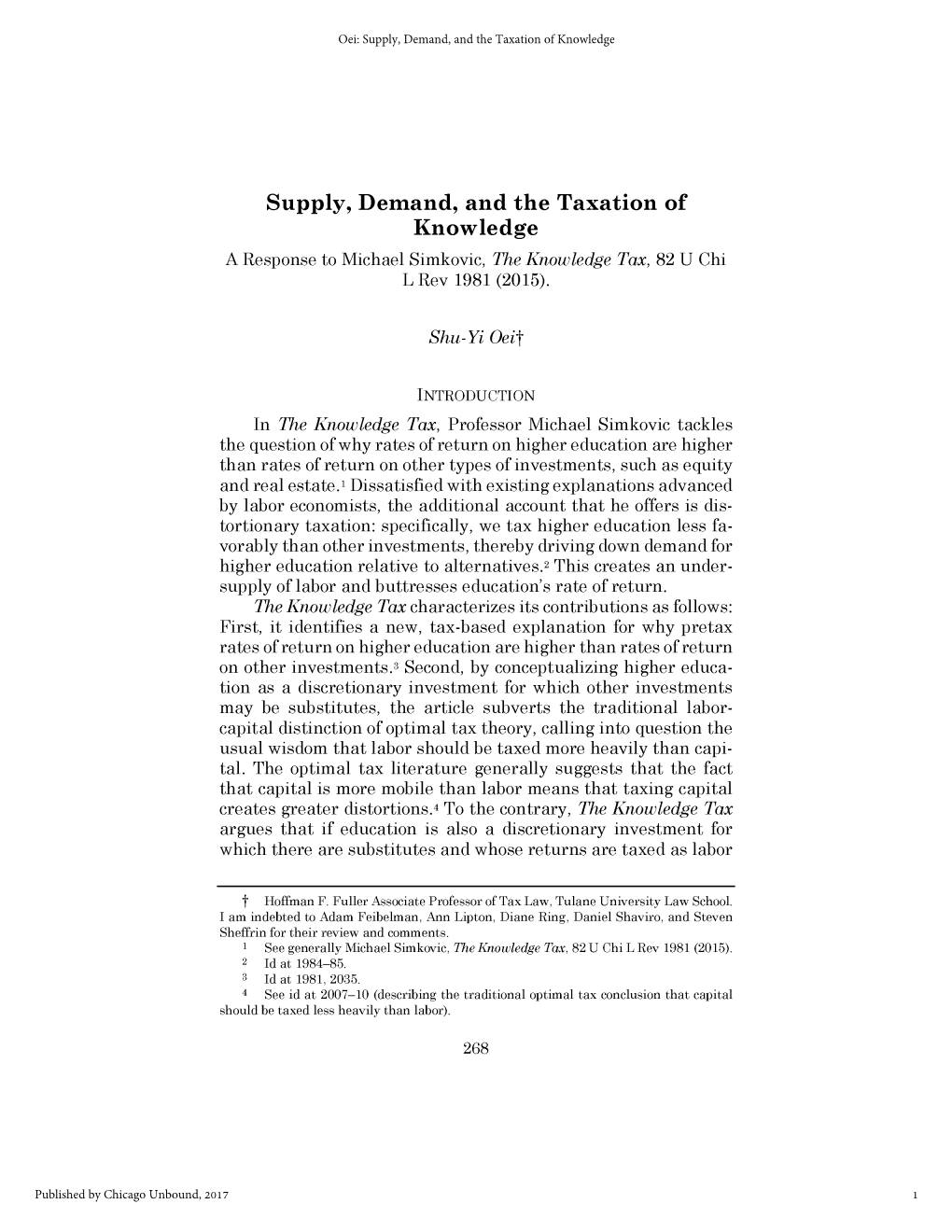 Supply, Demand, and the Taxation of Knowledge