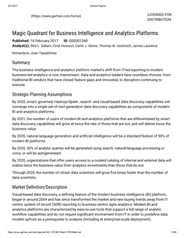 Magic Quadrant for Business Intelligence and Analytics Platforms Published: 16 February 2017 ID: G00301340 Analyst(S): Rita L