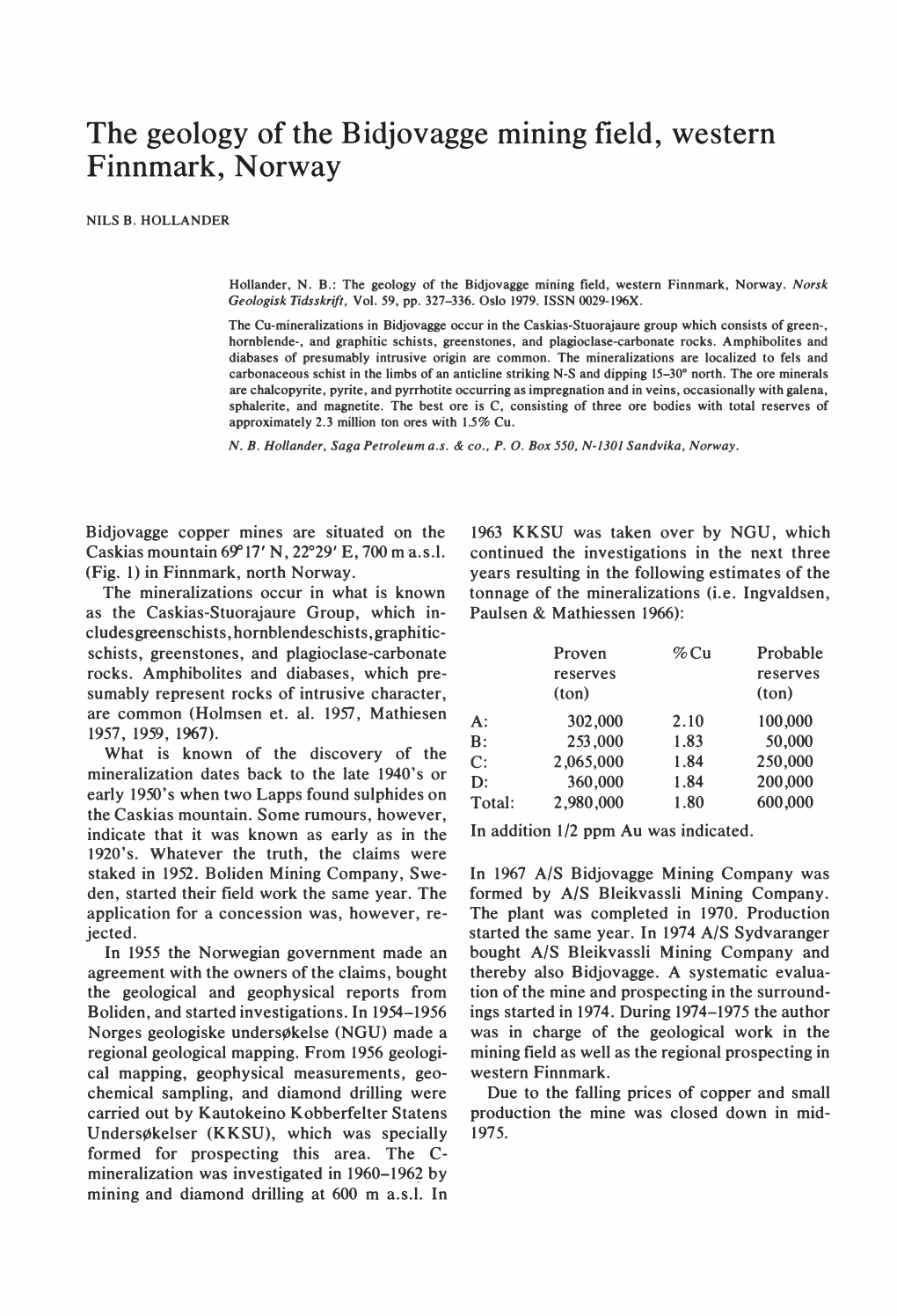 The Geology of the Bidjovagge Mining Field, Western Finnmark, Norway