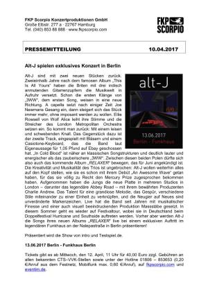 PRESSEMITTEILUNG 10.04.2017 Alt-J Spielen Exklusives Konzert In