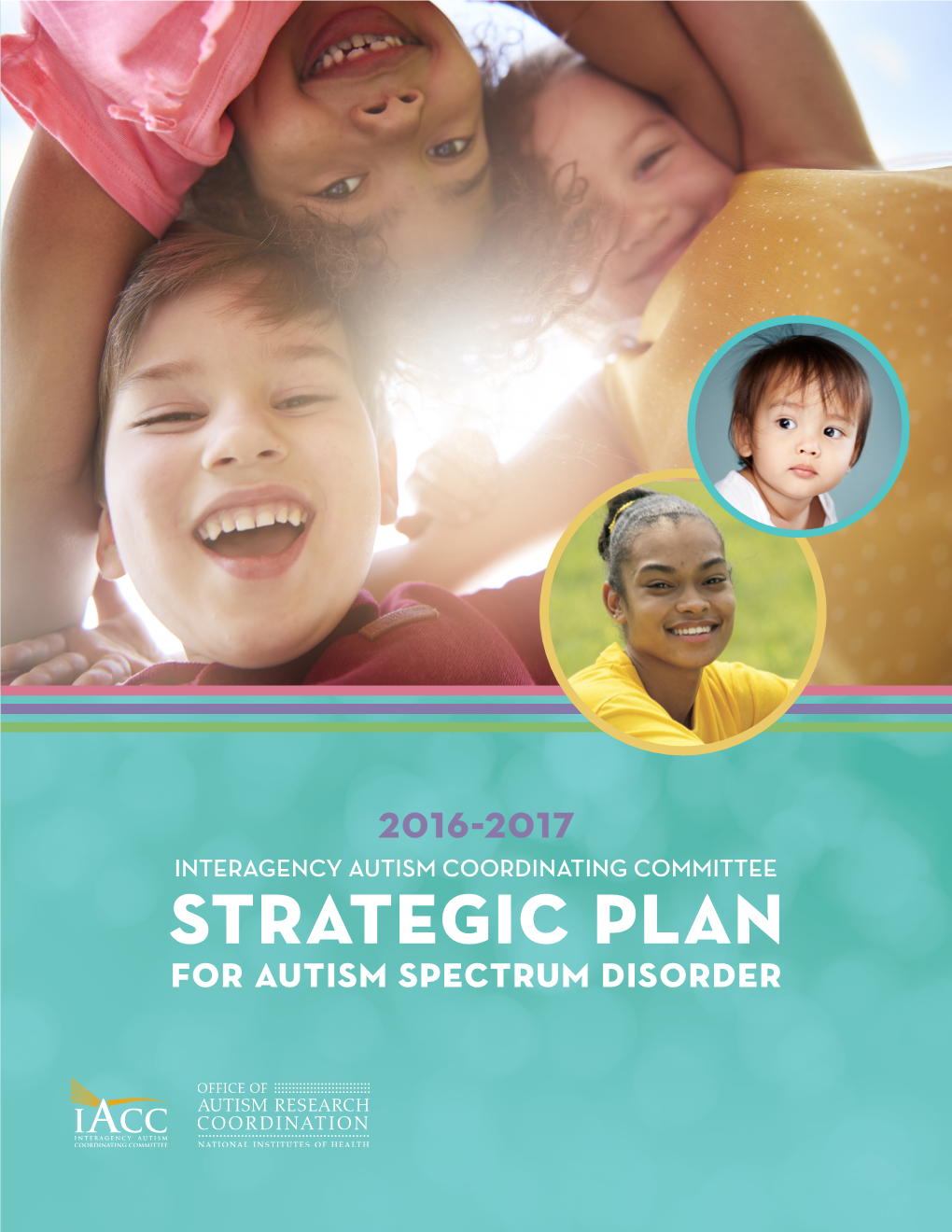 2016-2017 Iacc Strategic Plan for Autism Spectrum Disorder