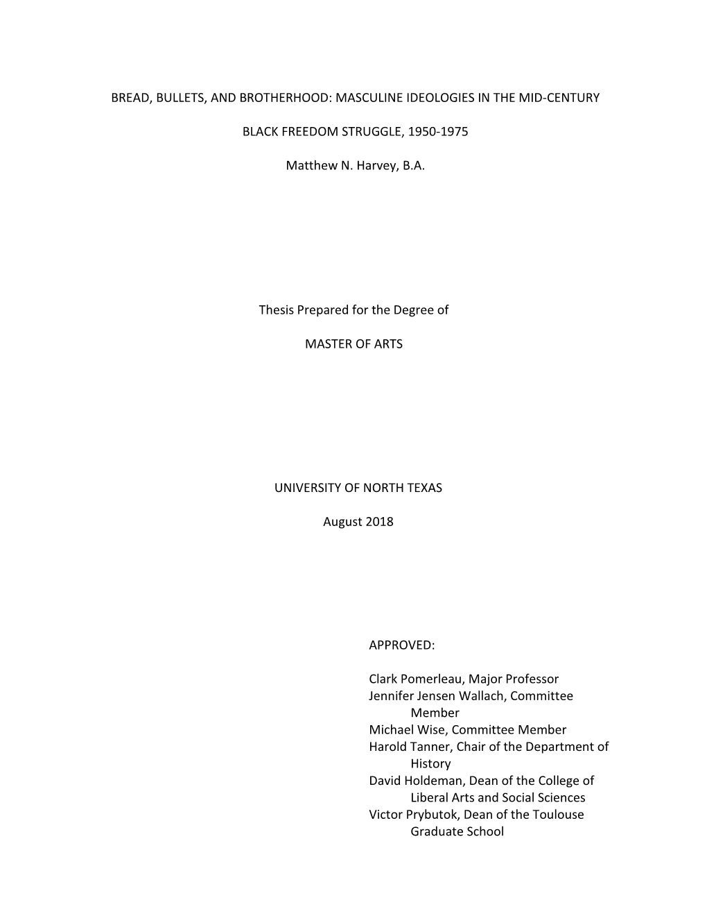 Bread, Bullets, and Brotherhood: Masculine Ideologies in the Mid-Century Black Freedom Struggle, 1950-1975