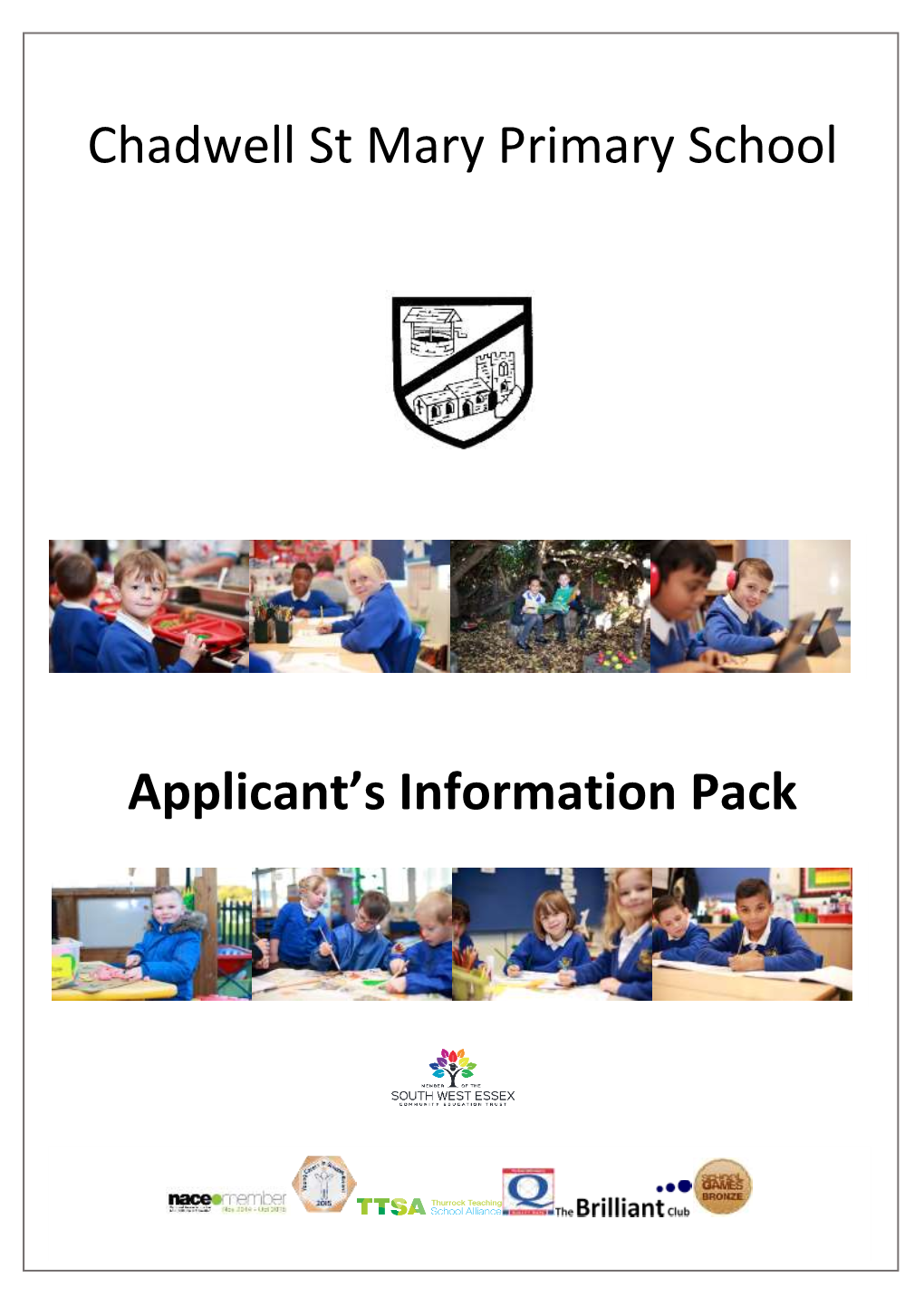 Chadwell St Mary Primary School Applicant's Information Pack