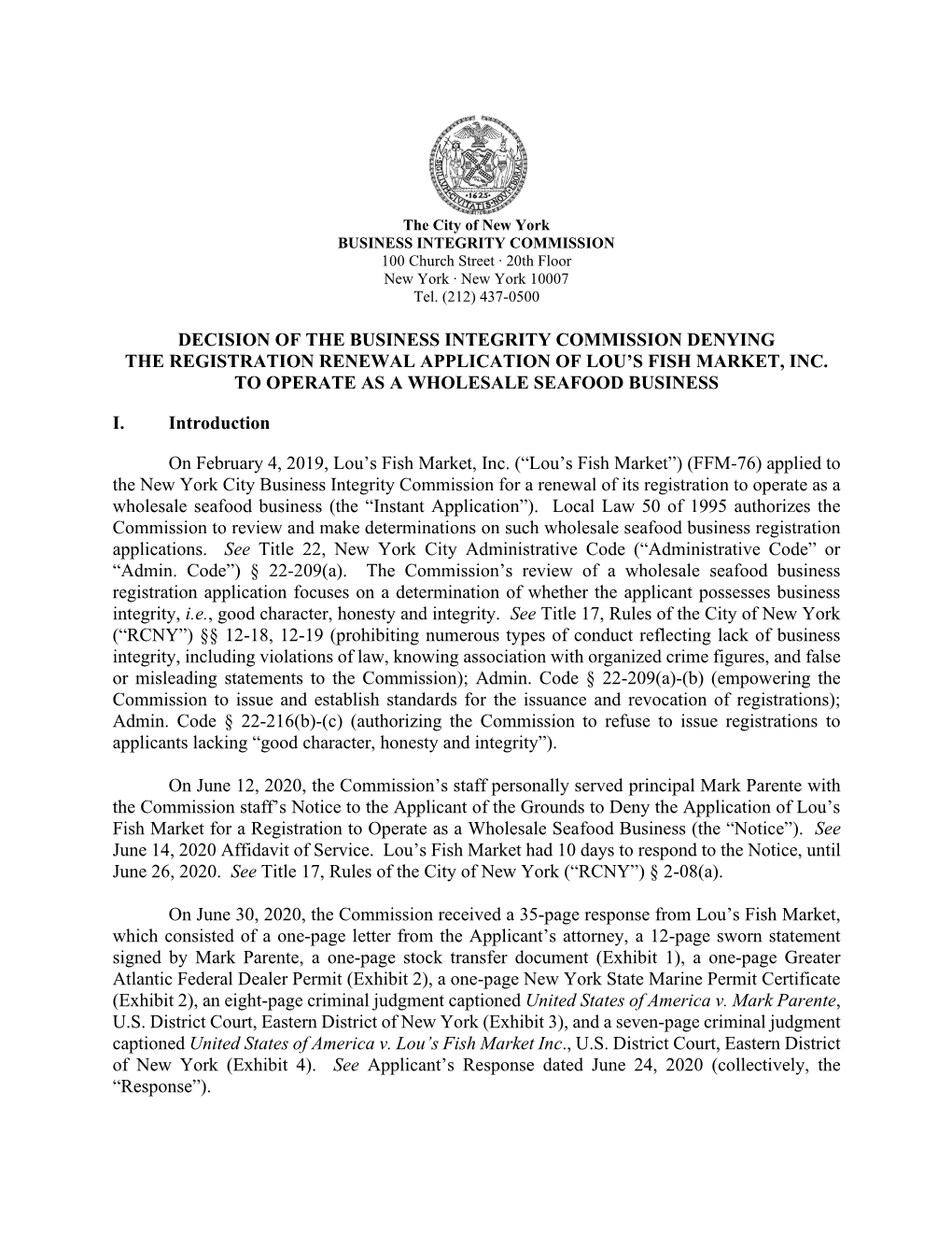 Decision of the Business Integrity Commission Denying the Registration Renewal Application of Lou's Fish Market, Inc. to Oper