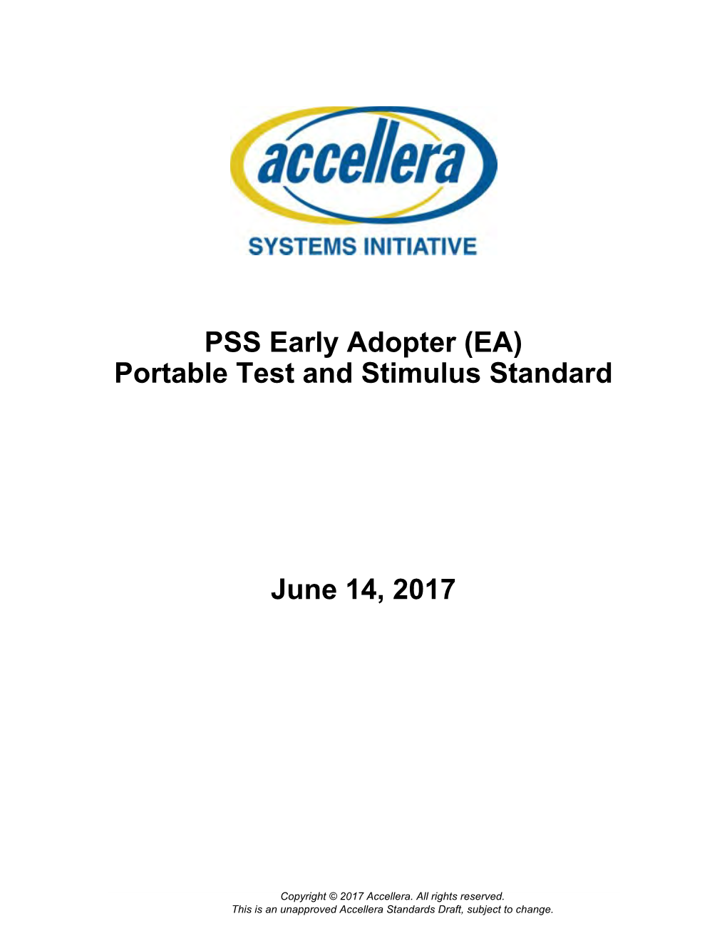 PSS Early Adopter (EA) Portable Test and Stimulus Standard June 14, 2017