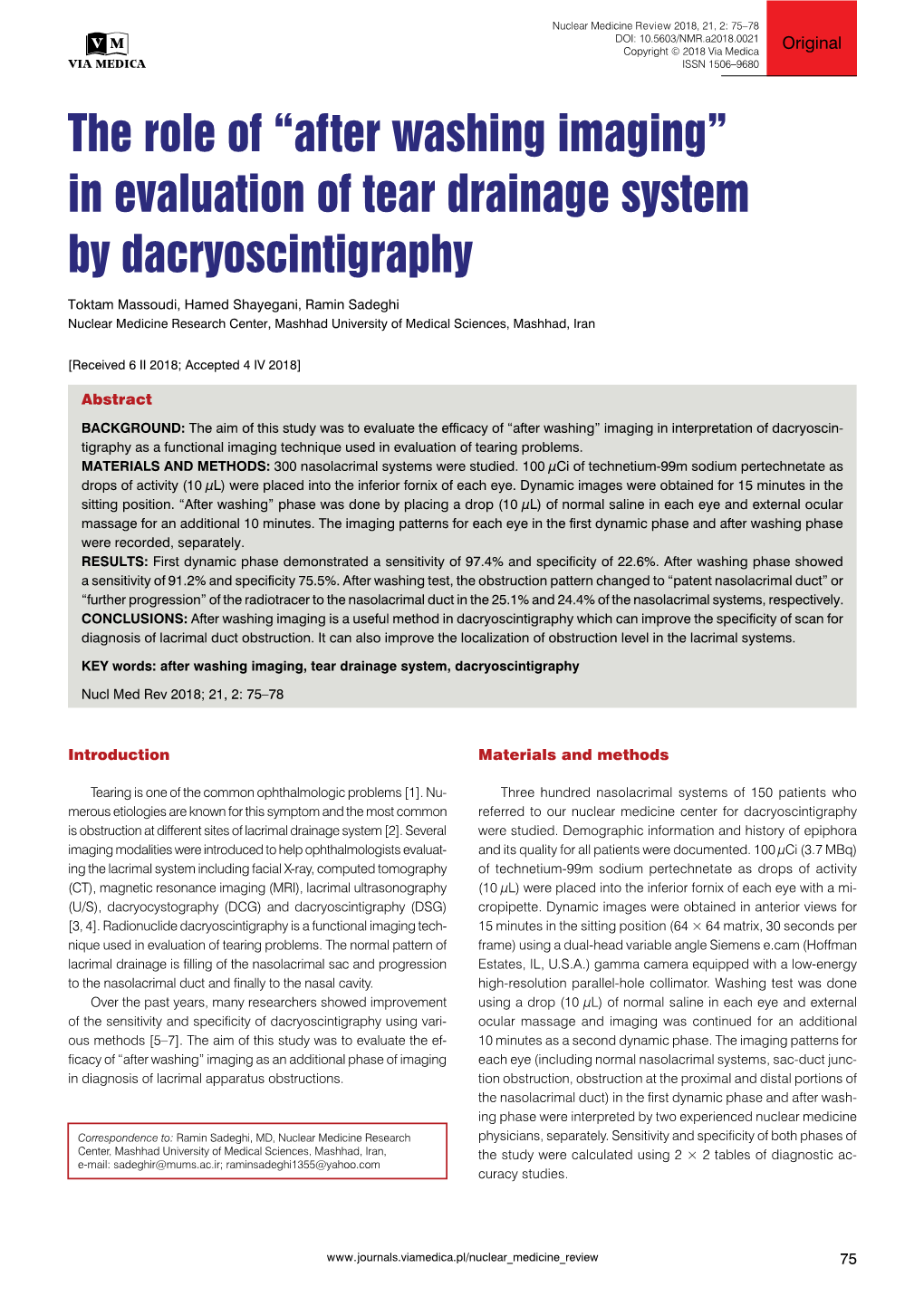 In Evaluation of Tear Drainage System by Dacryoscintigraphy