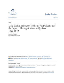 An Evaluation of the Impact of Evangelicalism on Quakers 1820-1840 Rosemary Mingins Lancaster University, England