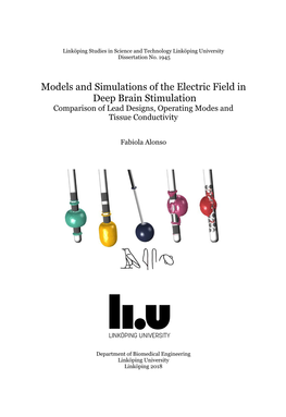 Models and Simulations of the Electric Field in Deep Brain Stimulation Comparison of Lead Designs, Operating Modes and Tissue Conductivity