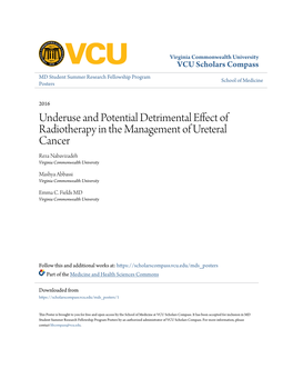 Underuse and Potential Detrimental Effect of Radiotherapy in the Management of Ureteral Cancer Reza Nabavizadeh Virginia Commonwealth University