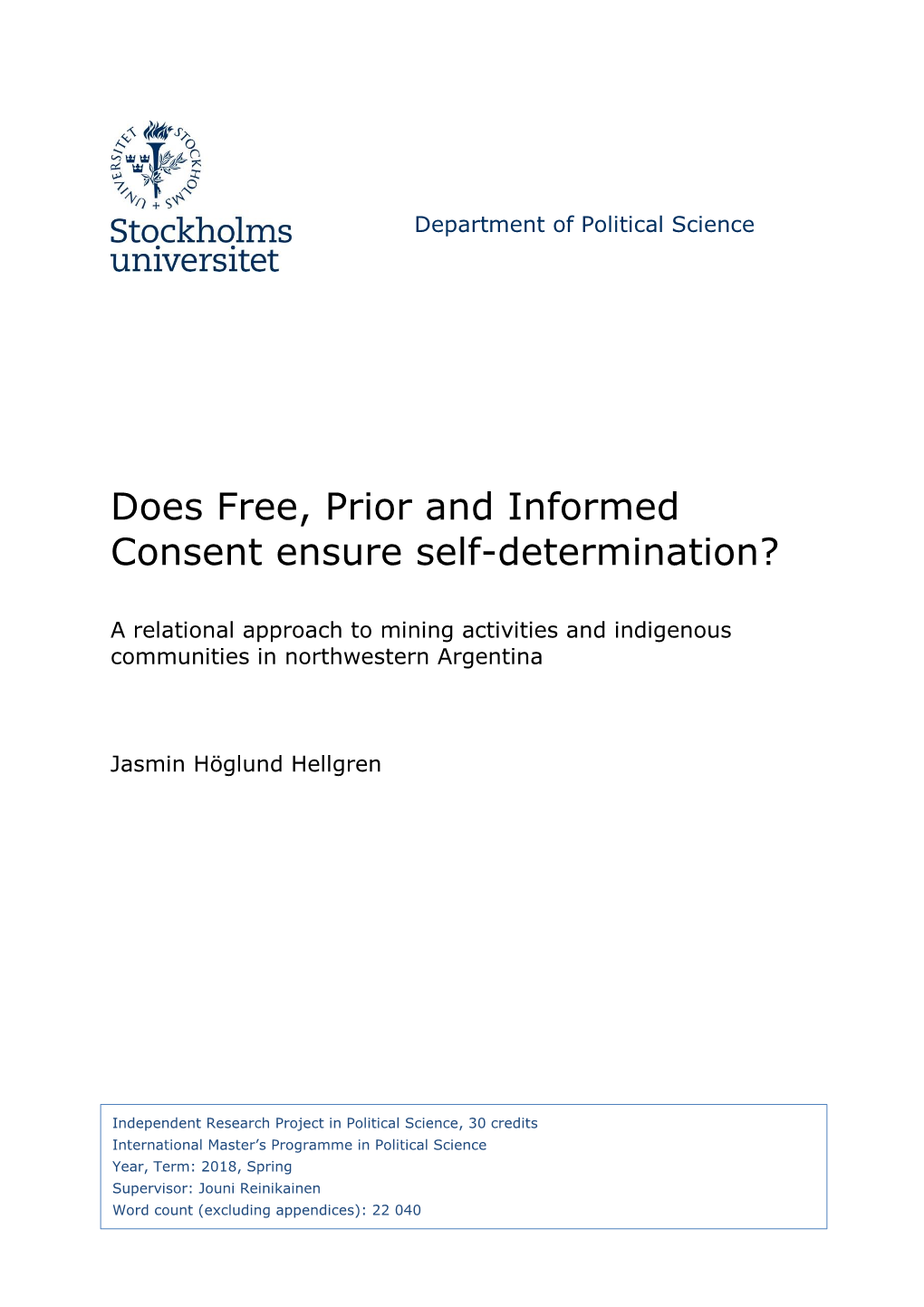 Does Free, Prior and Informed Consent Ensure Self-Determination?