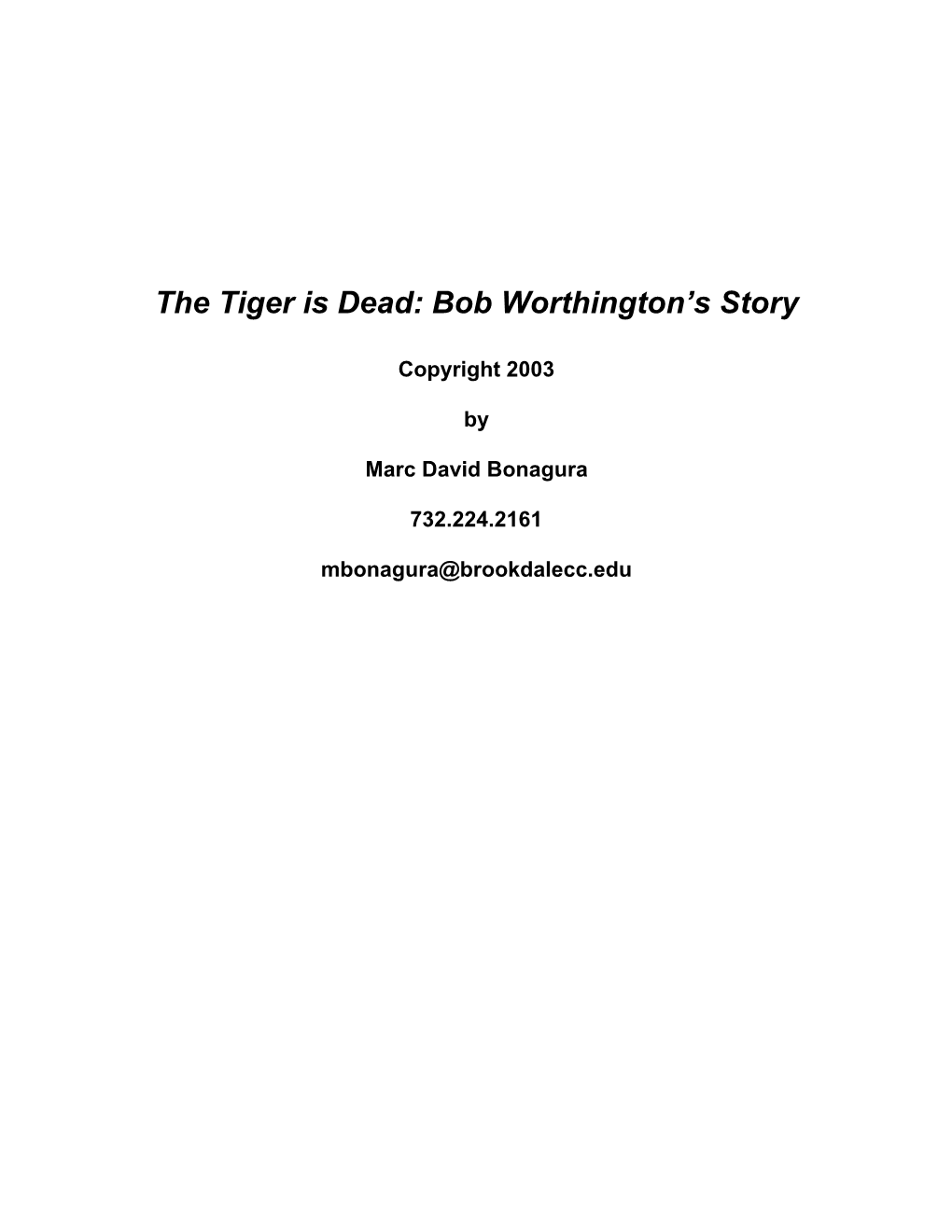 Bob Worthington's Story