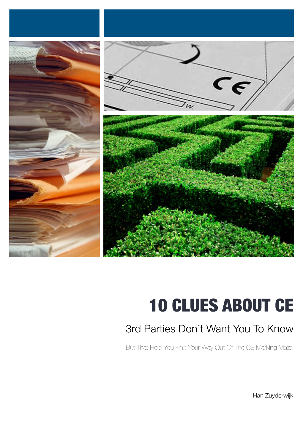 10 CLUES ABOUT CE 3Rd Parties Don’T Want You to Know