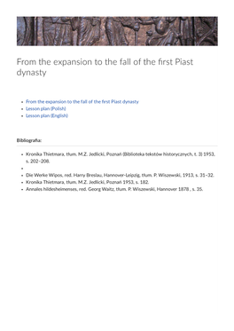 From the Expansion to the Fall of the First Piast Dynasty