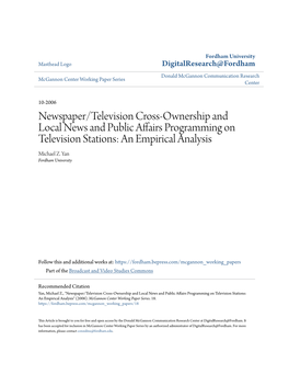 Newspaper/Television Cross-Ownership and Local News and Public Affairs Programming on Television Stations: an Empirical Analysis Michael Z