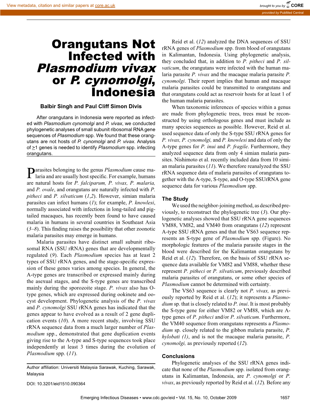 Plasmodium Vivax Or P. Cynomolgi