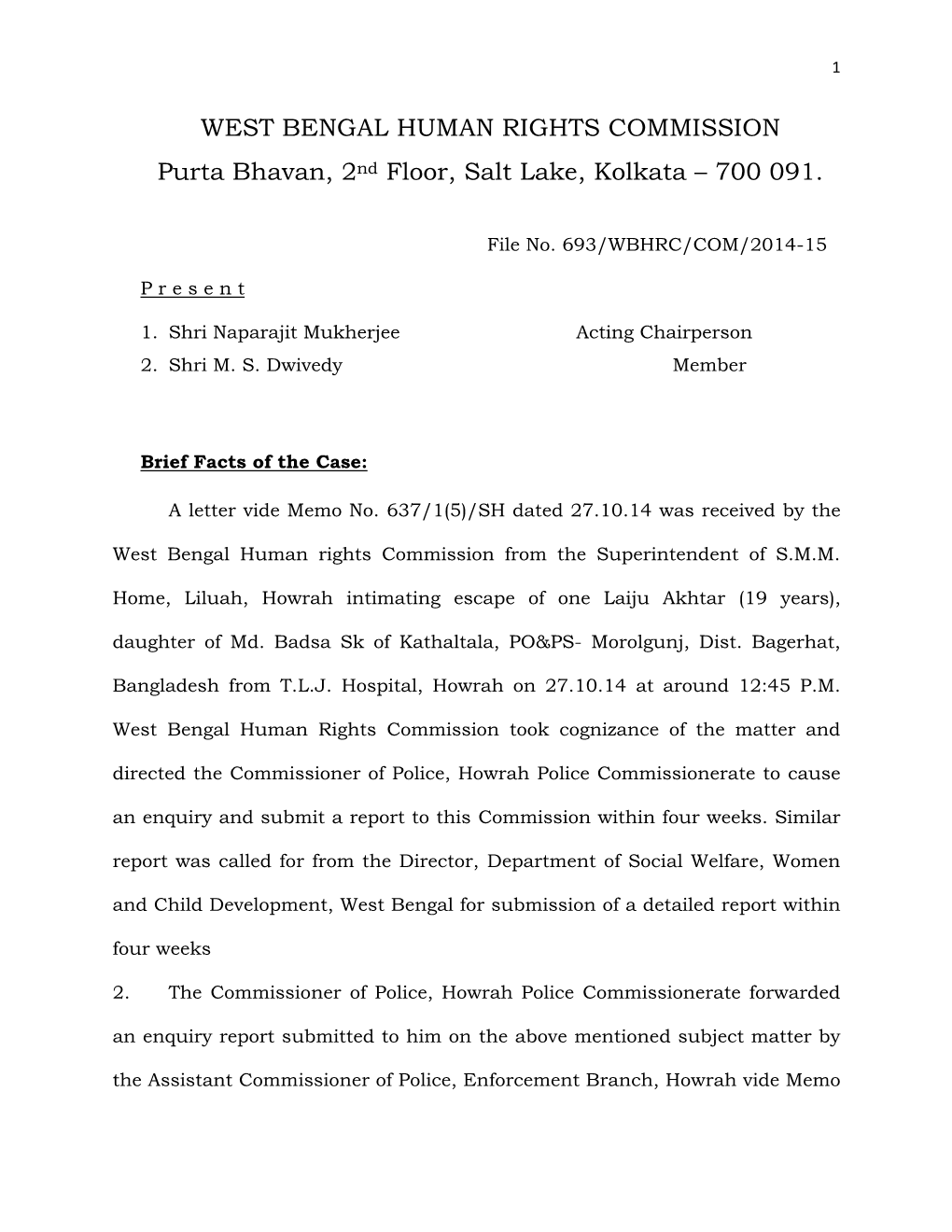 WEST BENGAL HUMAN RIGHTS COMMISSION Purta Bhavan, 2Nd Floor, Salt Lake, Kolkata – 700 091