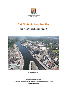 Cork City Docks Local Area Plan Pre-Plan Consultation Report