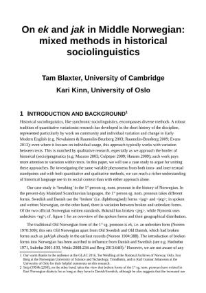 On Ek and Jak in Middle Norwegian: Mixed Methods in Historical Sociolinguistics