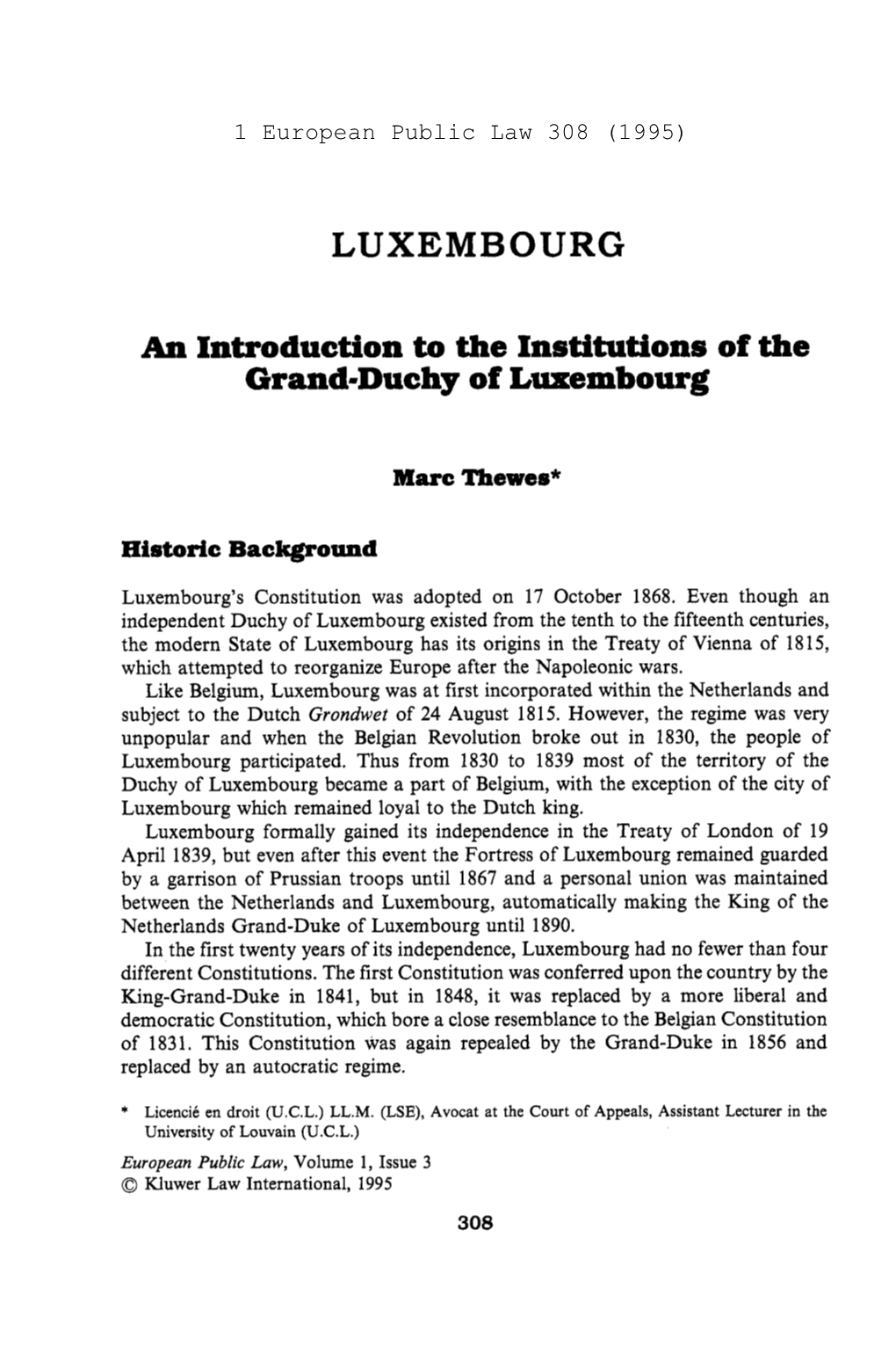 European Public Law, Volume 1, Issue 3 0 Kluwer Law International, 1995 RAPPORTS: LUXEMBOURG 309