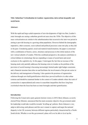 1 Title: Suburban Verticalisation in London: Regeneration, Intra-Urban
