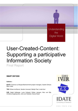 User-Created-Content: Supporting a Participative Information Society Final Report