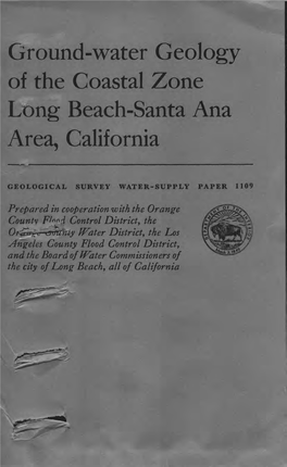 Ground-Water Geology of the Coastal Zone Long Beach-Santa Ana Area, California