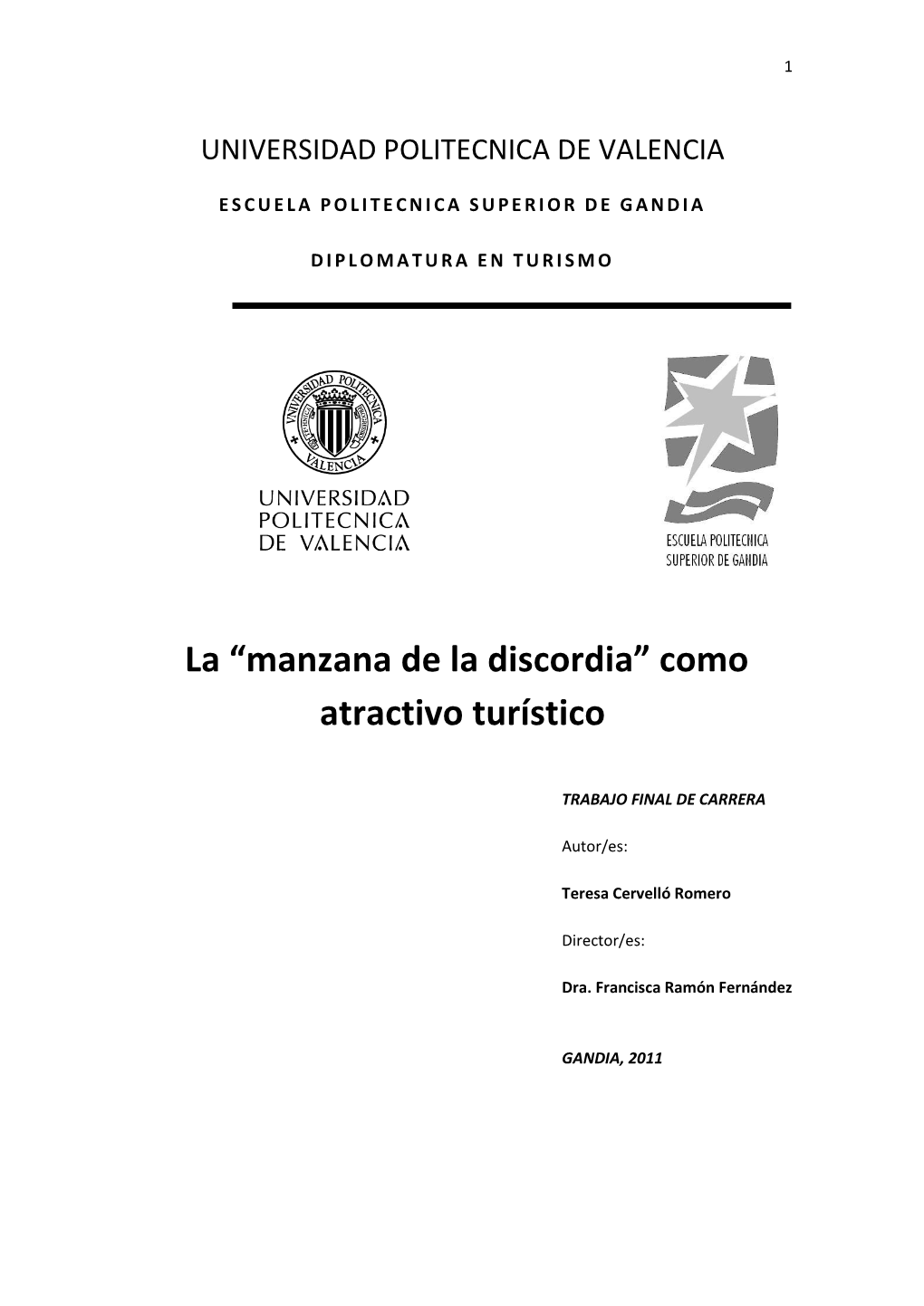 La “Manzana De La Discordia” Como Atractivo Turístico