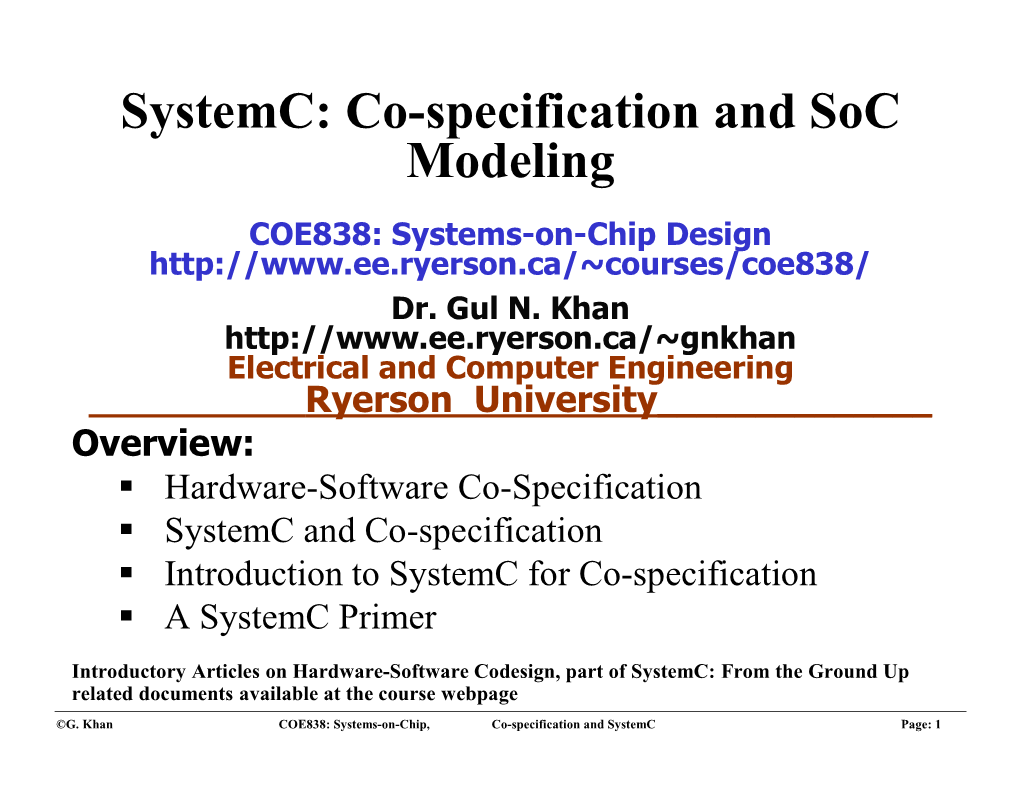 Systemc: Co-Specification and Soc Modeling