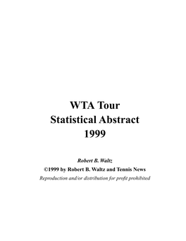 WTA Tour Statistical Abstract 1999