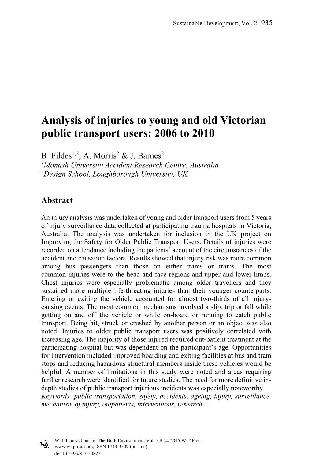 Analysis of Injuries to Young and Old Victorian Public Transport Users: 2006 to 2010