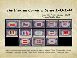 The Overrun Countries Series 1943-1944, Under the Printer's