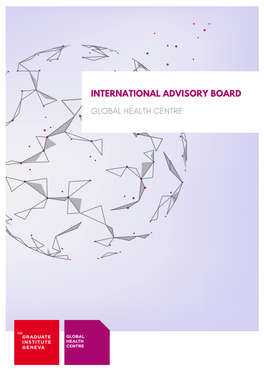 International Advisory Board Global Health Centre Chair of the International Advisory Board
