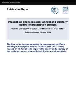 Publication Report Prescribing and Medicines: Annual and Quarterly