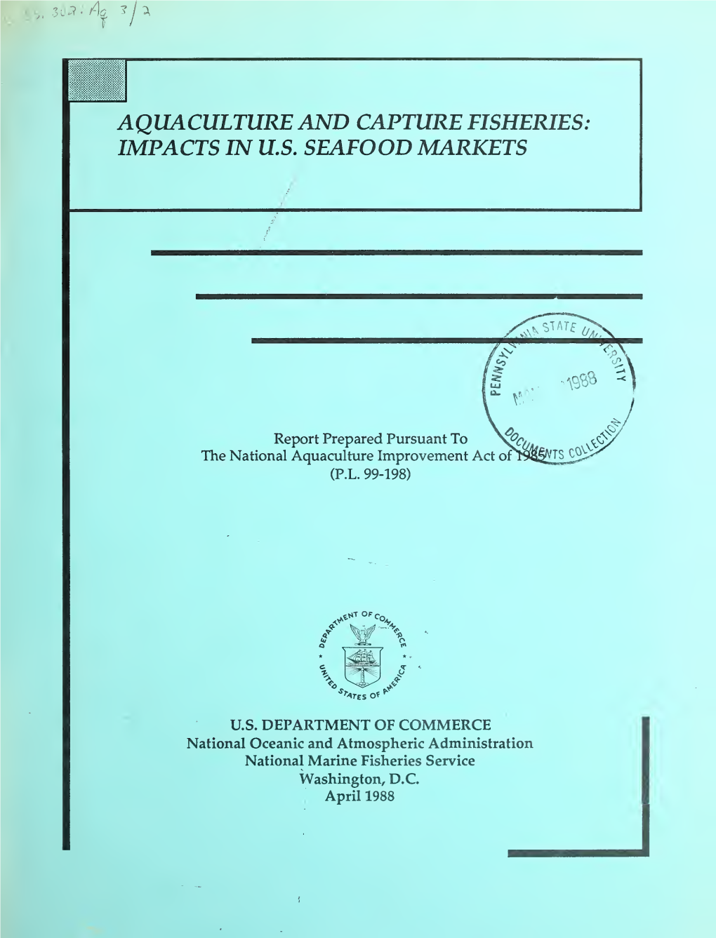 Aquaculture and Capture Fisheries : Impacts in U.S. Seafood Markets