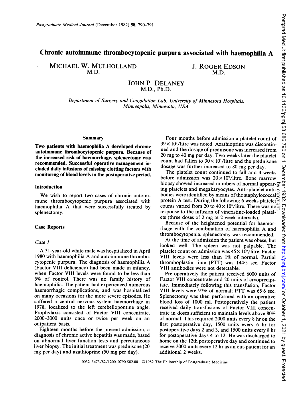 Chronic Autoimmune Thrombocytopenic Purpura Associated with Haemophilia a MICHAEL W