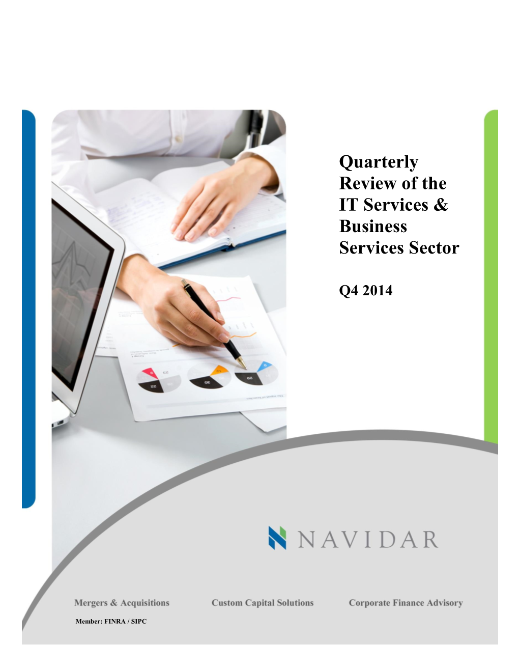 Quarterly Review of the IT Services & Business Services Sector