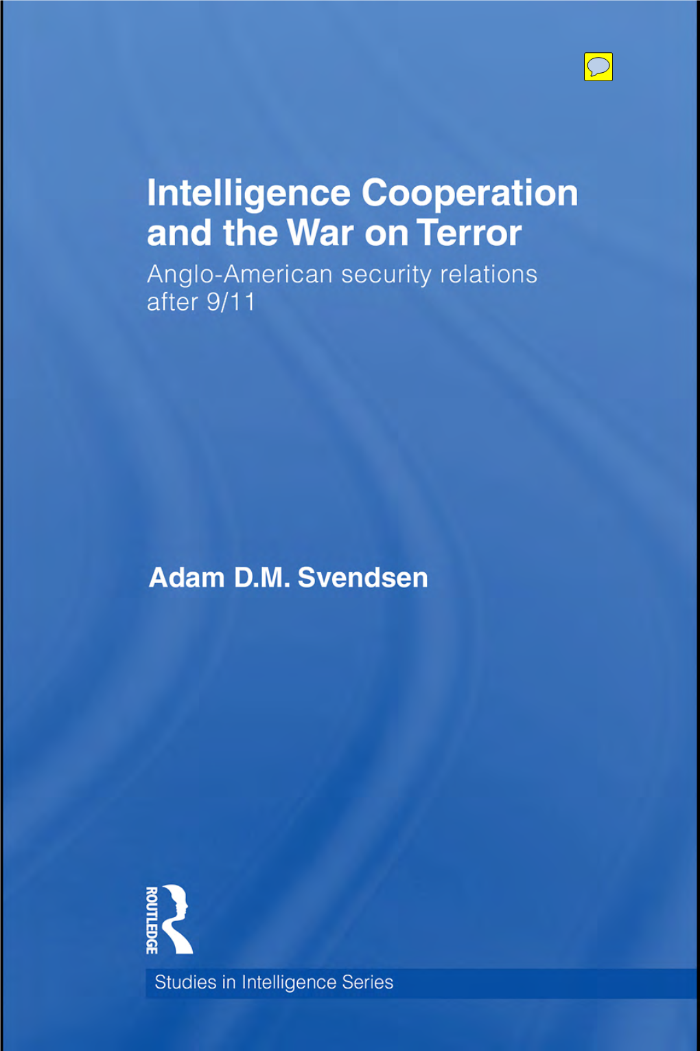 Intelligence Cooperation and the War on Terror