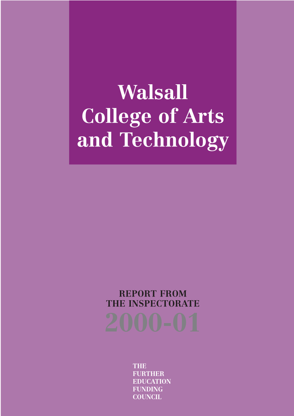 Walsall College of Arts and Technology Inspection Report